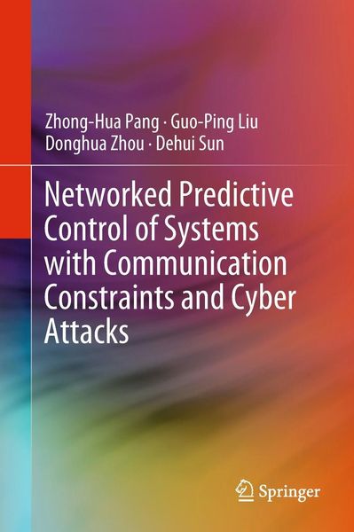 Produktbild: Networked Predictive Control of Systems with Communication Constraints and Cyber Attacks