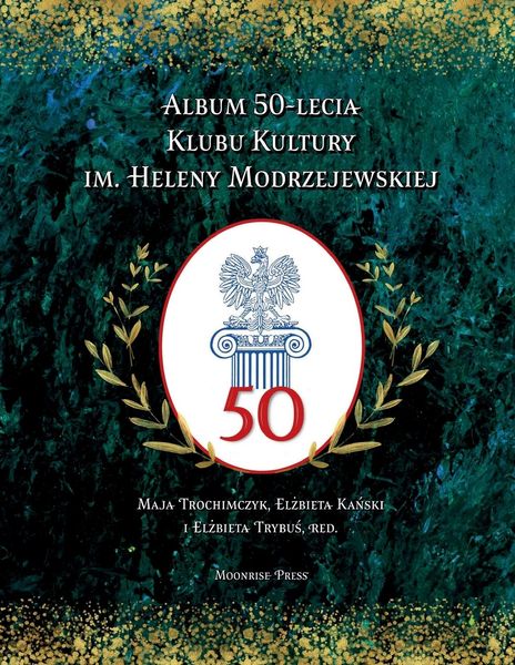 Produktbild: Album 50-lecia Klubu Kultury im. Heleny Modrzejewskiej