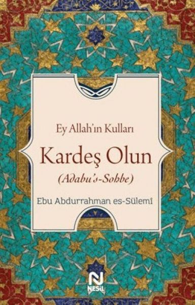 Produktbild: Ey Allahin Kullari Kardes Olun