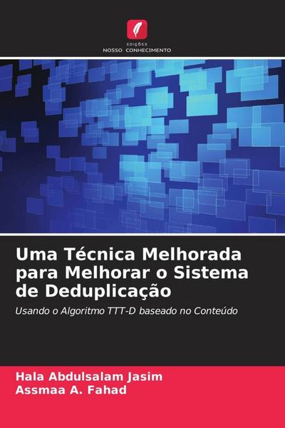 Produktbild: Uma T&eacute;cnica Melhorada para Melhorar o Sistema de Deduplica&ccedil;&atilde;o