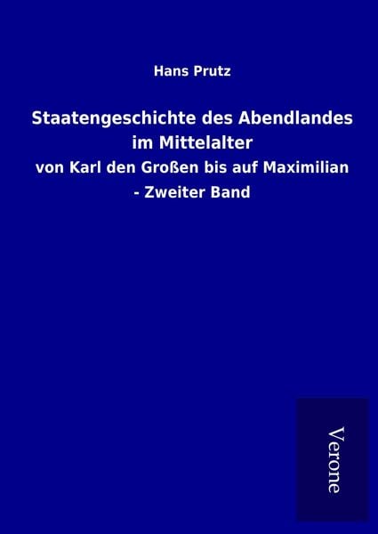 Produktbild: Staatengeschichte des Abendlandes im Mittelalter