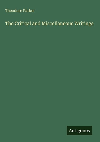 Produktbild: The Critical and Miscellaneous Writings