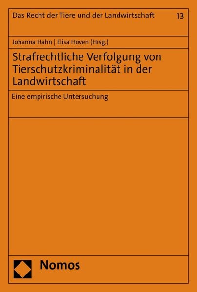 Produktbild: Strafrechtliche Verfolgung von Tierschutzkriminalit&auml;t in der Landwirtschaft