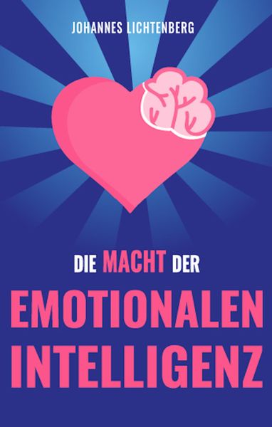 Produktbild: Die Macht der Emotionalen Intelligenz