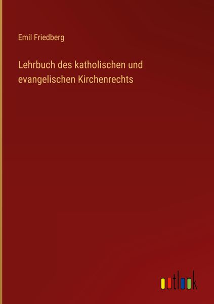 Produktbild: Lehrbuch des katholischen und evangelischen Kirchenrechts