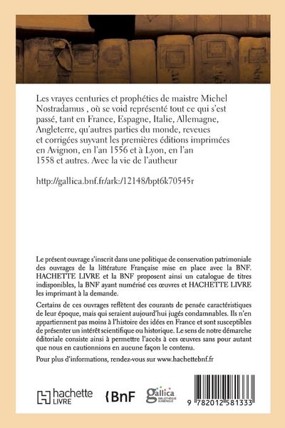 Produktbild: Les vrayes centuries et proph&eacute;ties de maistre Michel Nostradamus , (&Eacute;d.1668)
