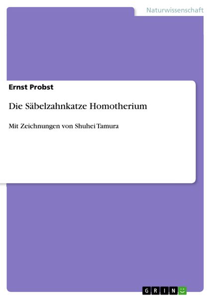 Produktbild: Die S&auml;belzahnkatze Homotherium
