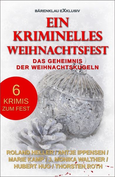 Produktbild: Ein kriminelles Weihnachtsfest - Das Geheimnis der Weihnachtskugeln
