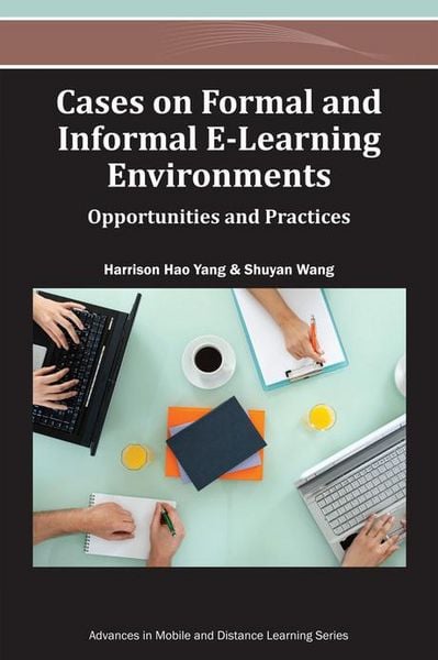 Produktbild: Cases on Formal and Informal E-Learning Environments: Opportunities and Practices