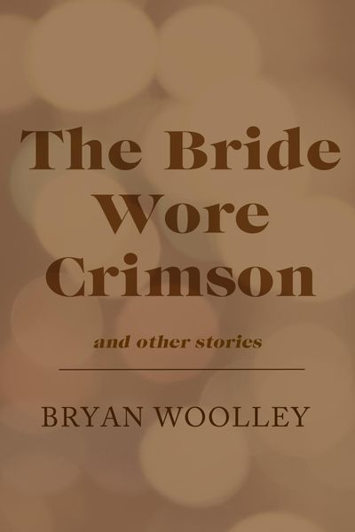 Produktbild: The Bride Wore Crimson and Other Stories