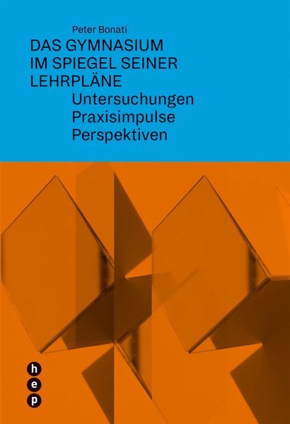 Produktbild: Das Gymnasium im Spiegel seiner Lehrpl&auml;ne