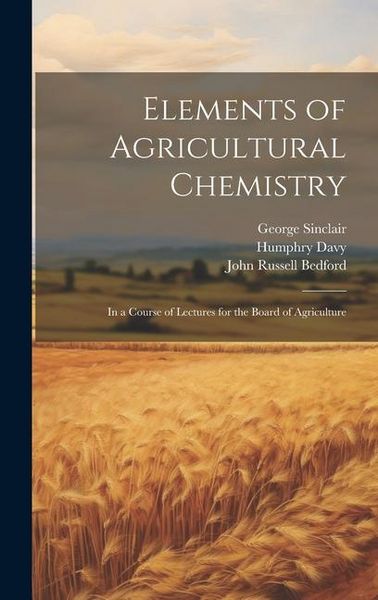 Produktbild: Elements of Agricultural Chemistry