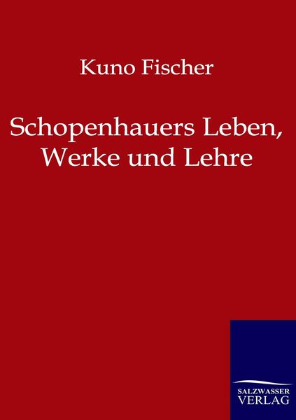 Produktbild: Schopenhauers Leben, Werke und Lehre