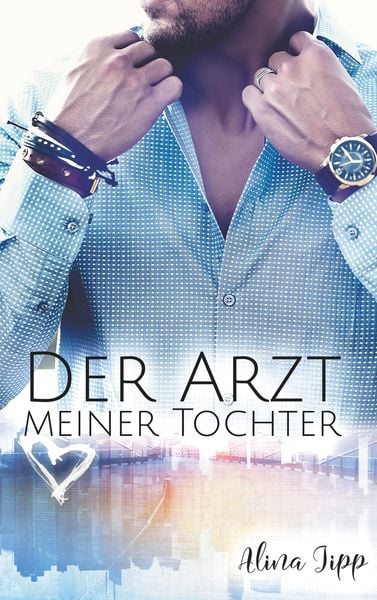 Produktbild: Der Arzt meiner Tochter