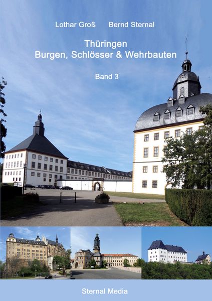 Produktbild: Th&uuml;ringen Burgen, Schl&ouml;sser & Wehrbauten Band 3