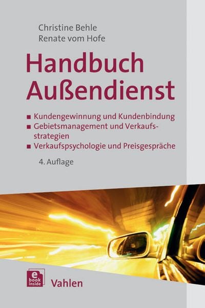 Handbuch Außendienst, Set von Christine Behle,Renate vom vom Hofe, Vahlen, Franz, 978-3-8006-4773-6