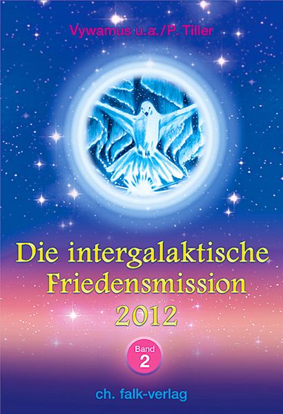 Die intergalaktische Friedensmission 2012