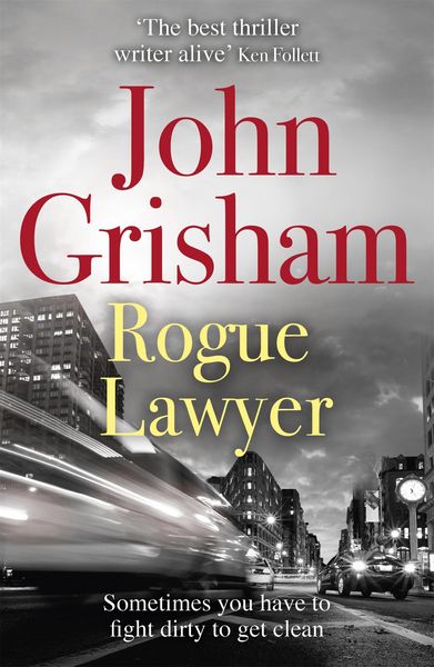 Produktbild: Grisham, J: Rogue Lawyer