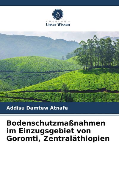 Produktbild: Bodenschutzma&szlig;nahmen im Einzugsgebiet von Goromti, Zentral&auml;thiopien