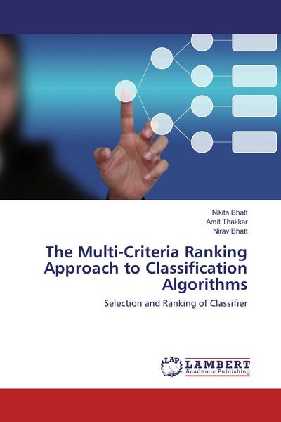 Produktbild: The Multi-Criteria Ranking Approach to Classification Algorithms