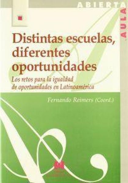 Produktbild: Distintas escuelas, diferentes oportunidades : los retos para la igualdad de oportunidades en Latinoam&eacute;rica