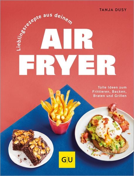 Produktbild: Lieblingsrezepte aus deinem Airfryer