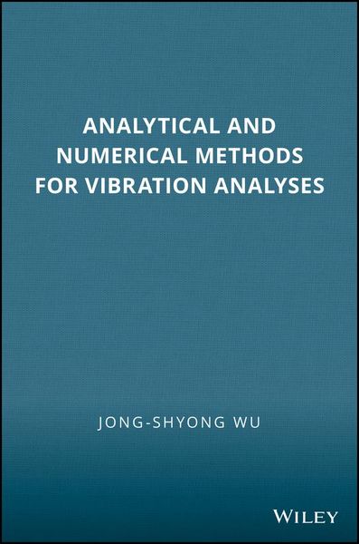 Produktbild: Analytical and Numerical Methods for Vibration Analyses