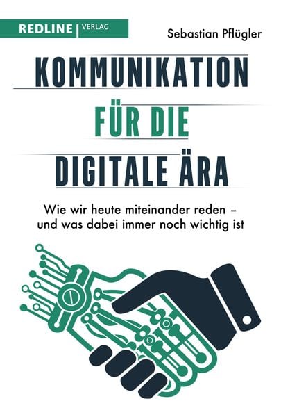 Produktbild: Kommunikation f&uuml;r die digitale &Auml;ra