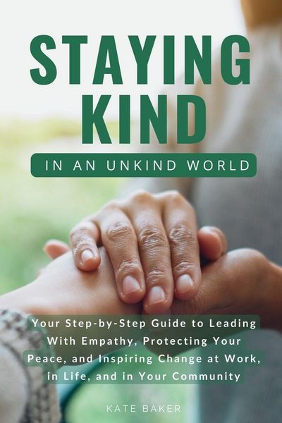 Produktbild: Staying Kind in an Unkind World
