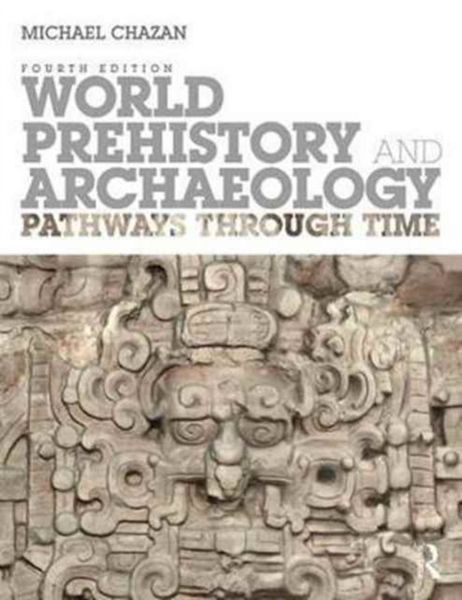 Produktbild: Chazan, M: World Prehistory and Archaeology