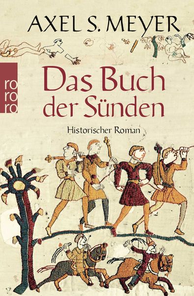 Das Buch der Sünden, Taschenbuch von Axel S. Meyer, Rowohlt Taschenbuch