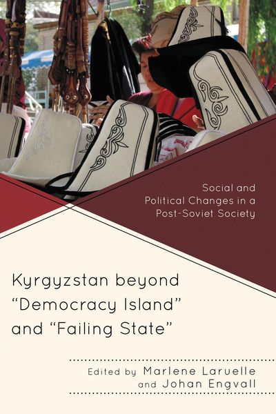 Produktbild: Kyrgyzstan beyond "Democracy Island" and "Failing State"
