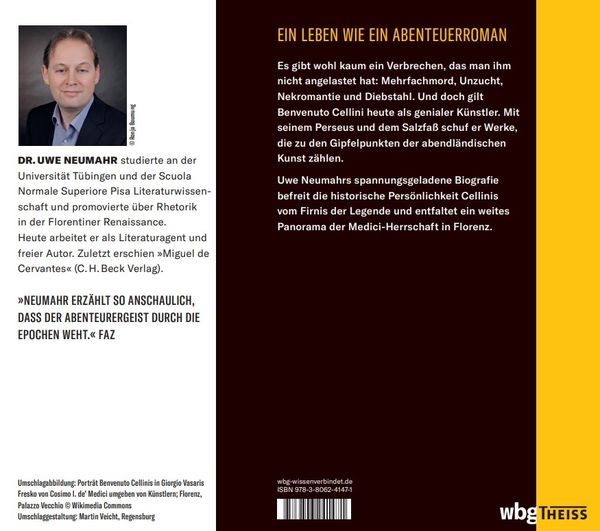 Die exzentrische Lebensgeschichte des Künstlers und Verbrechers Benvenuto Cellini
