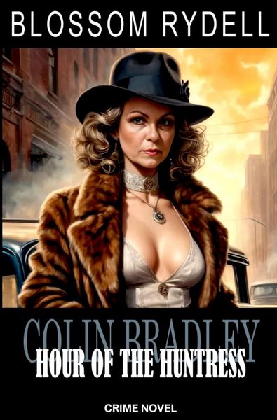 Produktbild: Colin Bradley / Colin Bradley - Hour of the Huntress