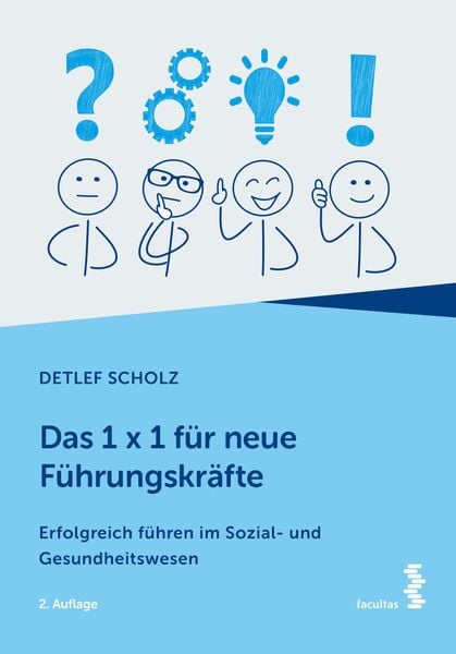 Produktbild: Das 1 x 1 f&uuml;r neue F&uuml;hrungskr&auml;fte