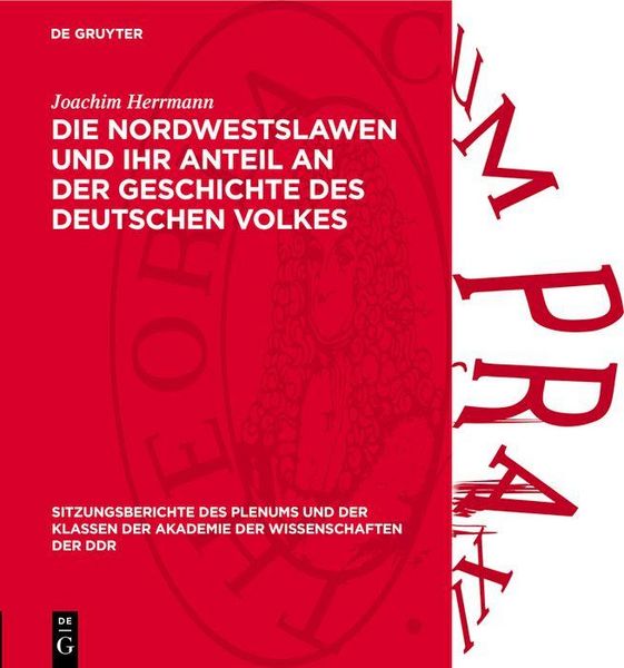 Produktbild: Die Nordwestslawen und ihr Anteil an der Geschichte des deutschen Volkes