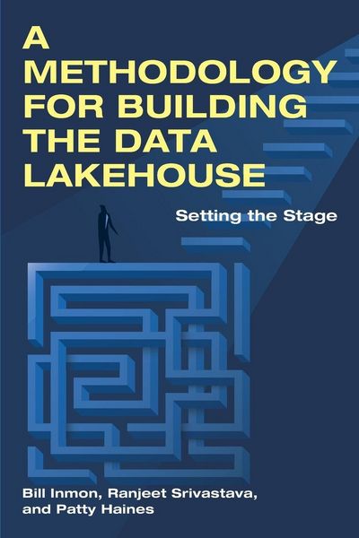 Produktbild: A Methodology for Building the Data Lakehouse
