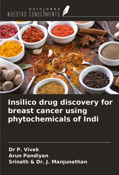 Produktbild: Insilico drug discovery for breast cancer using phytochemicals of Indi