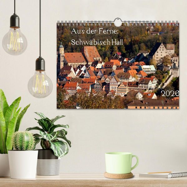 Produktbild: Aus der Ferne: Schw&auml;bisch Hall 2026 (Wandkalender 2026 DIN A4 quer), CALVENDO Monatskalender