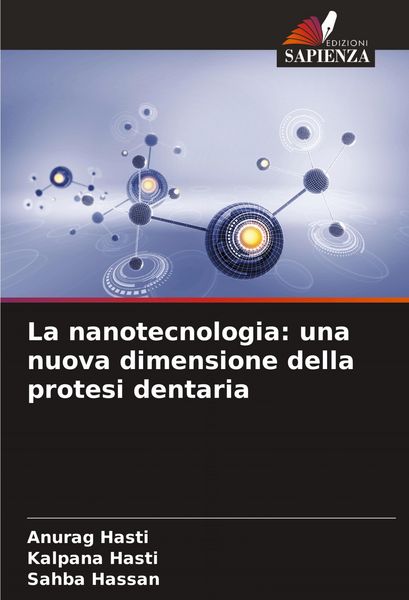 Produktbild: La nanotecnologia: una nuova dimensione della protesi dentaria