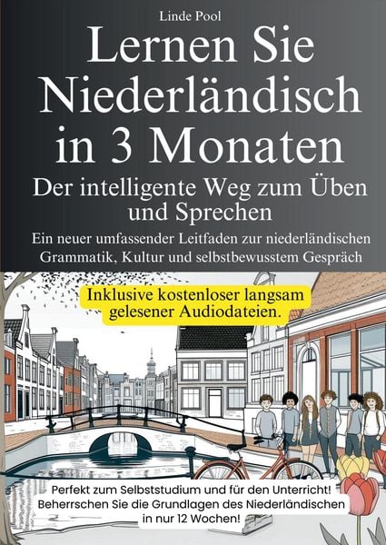 Produktbild: Lernen Sie Niederl&auml;ndisch in 3 Monaten - Der intelligente Weg zum &Uuml;ben und Sprechen