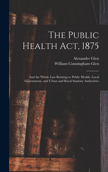 Produktbild: The Public Health Act, 1875