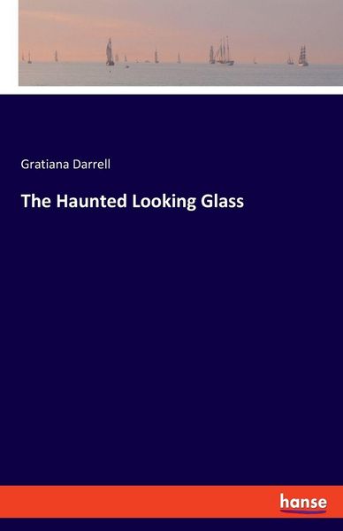 Produktbild: The Haunted Looking Glass