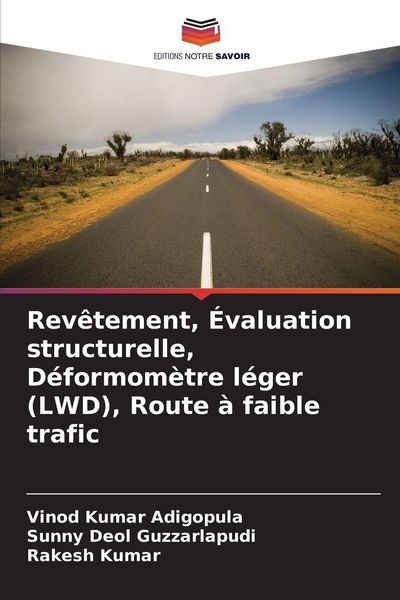 Produktbild: Rev&ecirc;tement, &Eacute;valuation structurelle, D&eacute;formom&egrave;tre l&eacute;ger (LWD), Route &agrave; faible trafic