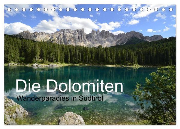 Die Dolomiten – Wanderparadies in Südtirol (Tischkalender 2026 DIN A5 quer), CALVENDO Monatskalender