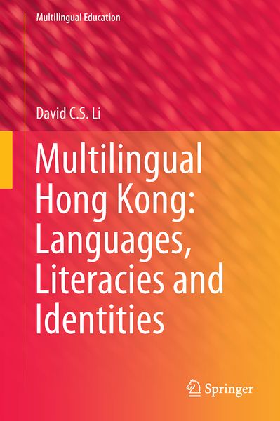 Produktbild: Multilingual Hong Kong: Languages, Literacies and Identities