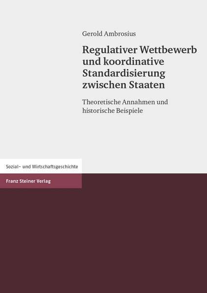 Produktbild: Regulativer Wettbewerb und koordinative Standardisierung zwischen Staaten
