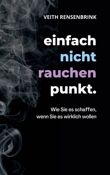 Produktbild: Einfach nicht rauchen punkt.