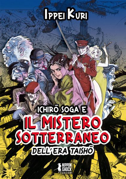 Produktbild: Ichiro Soga e il mistero sotterraneo dell'era Taisho