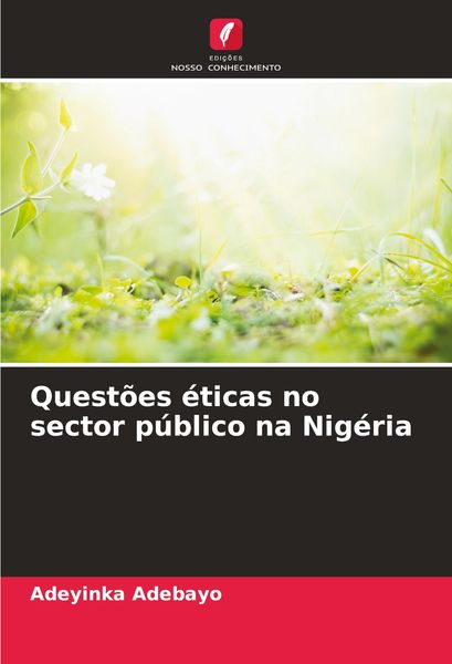 Produktbild: Quest&otilde;es &eacute;ticas no sector p&uacute;blico na Nig&eacute;ria